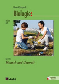 Abbildung von: Unterrichtspraxis Biologie Band 23 - Aulis Verlag in Friedrich Verlag GmbH