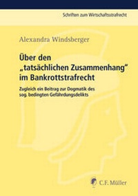 Abbildung von: Über den "tatsächlichen Zusammenhang" im Bankrottstrafrecht - C.F. Müller