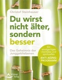 Bild: Du wirst nicht älter, sondern besser - Schirner Verlag