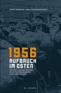 Cover: 1956 - Aufbruch im Osten - Metropol-Verlag