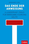 Cover: Das Ende der Anweisung - GABAL