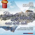 Cover: Das Sch&ouml;nste, was ich sah - Life Time Audio