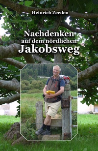 Abbildung von: Nachdenken auf dem nördlichen Jakobsweg - dbusiness.de eine Marke der Motiv Offset NSK GmbH