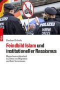 Cover: Feindbild Islam und institutioneller Rassismus - VSA