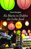 Cover: Als Maria in Dublin die Liebe fand - Verlag Krug & Schadenberg