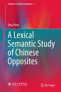 Abbildung von: A Lexical Semantic Study of Chinese Opposites - Springer