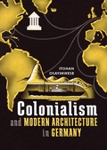 Cover: Colonialism and Modern Architecture in Germany - David & Charles