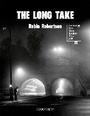 Cover: The Long Take - Picador