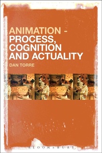 Enlarge image Cover: Animation - Process, Cognition and Actuality - Bloomsbury Academic USA