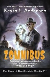 Enlarge image Cover: Dan Shamble, Zombie P.I. ZOMNIBUS - Wordfire Press LLC