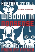 Cover: Wisdom in Nonsense - University of Alberta Press
