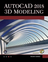 Abbildung von: AutoCAD 2018 3D Modeling - Mercury Learning and Information