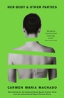 Cover: Her Body And Other Parties - Serpent's Tail