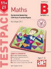 Enlarge image Cover: 11+ Maths Year 5-7 Testpack B Papers 1-4 - Accelerated Education Publications Ltd