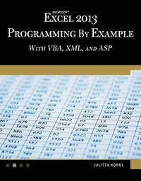 Abbildung von: Microsoft Excel 2013 Programming by Example with VBA, XML, and ASP - Mercury Learning and Information