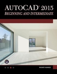 Abbildung von: AutoCAD 2015 Beginning and Intermediate - Mercury Learning and Information