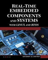 Enlarge image Cover: Real-Time Embedded Components and Systems with Linux and RTOS - Mercury Learning and Information
