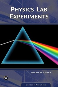 Enlarge image Cover: Physics Lab Experiments - Mercury Learning and Information