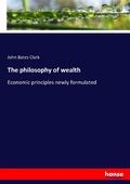 Cover: The philosophy of wealth - Hansebooks
