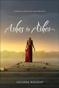 Cover: Ashes to Ashes - Katherine Tegen Books