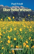 Cover: &Uuml;ber helle Wiesen - Rosenheimer Verlagshaus