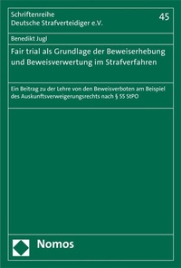 Abbildung von: Fair trial als Grundlage der Beweiserhebung und Beweisverwertung im Strafverfahren - Nomos