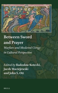 Enlarge image Cover: Between Sword and Prayer - Brill