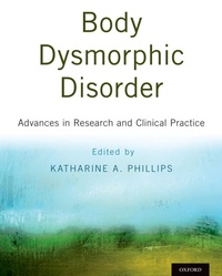 Enlarge image Cover: Body Dysmorphic Disorder - OUP eBook