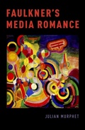 Cover: Faulkner's Media Romance - OUP eBook