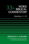 Cover: Matthew 1-13, Volume 33A - Zondervan Academic