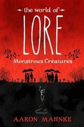 Cover: The World of Lore, Volume 1: Monstrous Creatures - Wildfire