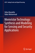 Cover: Memristor Technology: Synthesis and Modeling for Sensing and Security Applications - Springer