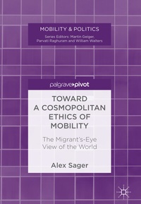 Enlarge image Cover: Toward a Cosmopolitan Ethics of Mobility - Palgrave Macmillan