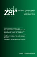 Cover: ZSR Band 136 (2017) II - Schweizerischer Juristentag 2017 / Congr&egrave;s de la Soci&eacute;t&eacute; suisse des Juristes 2017 - Helbing & Lichtenhahn