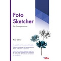 Cover: Foto Sketcher Das Einsteigerseminar - bhv Verlag GmbH