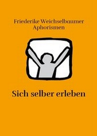 Abbildung von: Sich selber erleben - Brighton Verlag GmbH