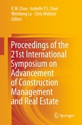Cover: Proceedings of the 21st International Symposium on Advancement of Construction Management and Real Estate - Springer