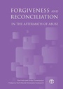 Cover: Forgiveness and Reconciliation in the Aftermath of Abuse - Church House Publishing