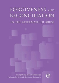 Enlarge image Cover: Forgiveness and Reconciliation in the Aftermath of Abuse - Church House Publishing