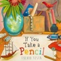 Cover: If You Take A Pencil - Andersen Press Ltd
