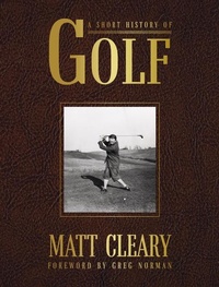 Abbildung von: A Short History of Golf - New Holland Publishers