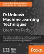 Cover: R: Unleash Machine Learning Techniques - Packt Publishing