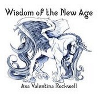 Abbildung von: Wisdom of the New Age - Ava Rockwell