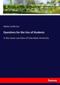 Cover: Questions for the Use of Students - Hansebooks