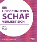 Cover: Ein Heidschnuckenschaf verliebt sich - TUBUK.digital
