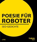 Cover: Poesie f&uuml;r Roboter - TUBUK.digital