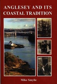 Abbildung von: Anglesey and Its Coastal Tradition - Llygad Gwalch Cyf