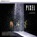 Cover: Pixel - Harmonia Mundi GmbH / Berlin