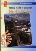 Cover: Family Walks to Discover North Wales - Gwasg Carreg Gwalch