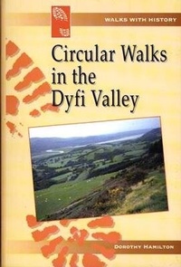 Abbildung von: Walks with History Series: Circular Walks in the Dyfi Valley - Llygad Gwalch Cyf